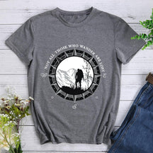 Not All Those Who Wander Are Lost  Hiking T-shirt