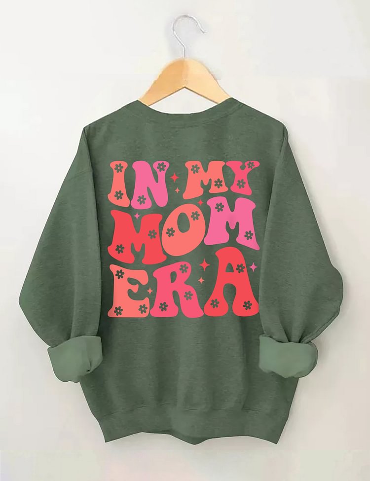 In My Mom Era Cute Sweatshirt