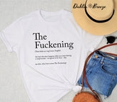 The Fuckening Funny Sayings Sarcasm T-shirt