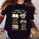 Things I Do In My Spare Time Read Books T-shirt