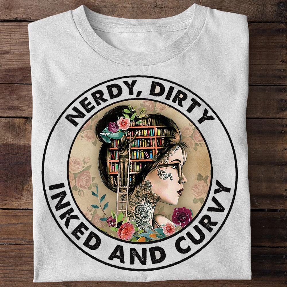 Nerdy Dirty Inked And Curvy Books T-shirt