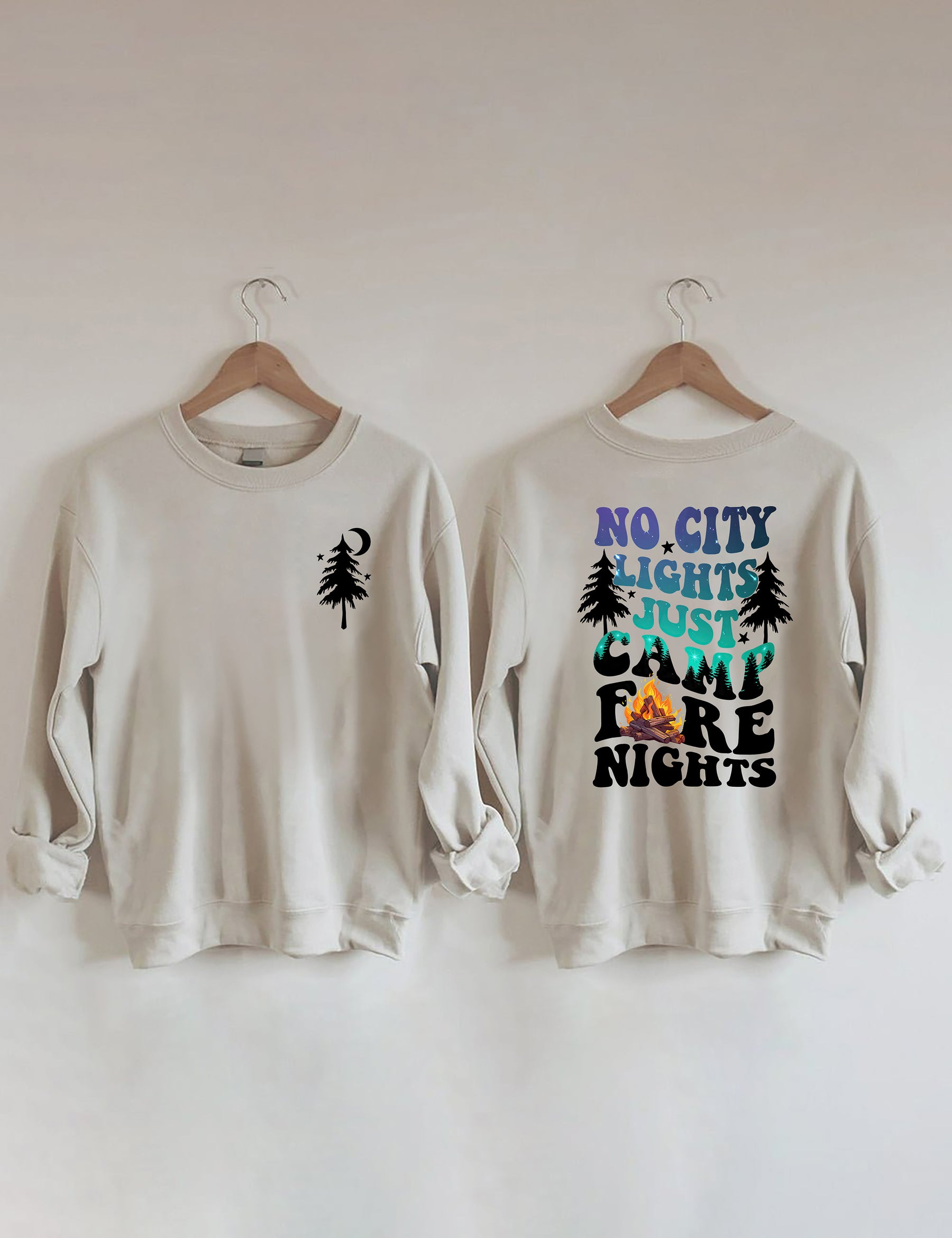 No City Lights Just Camp Fire Nights Sweatshirt