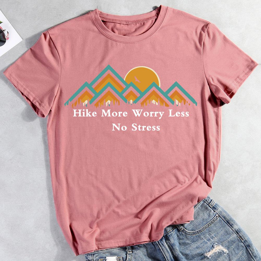 Hiking More Worry Less No Stress T-shirt