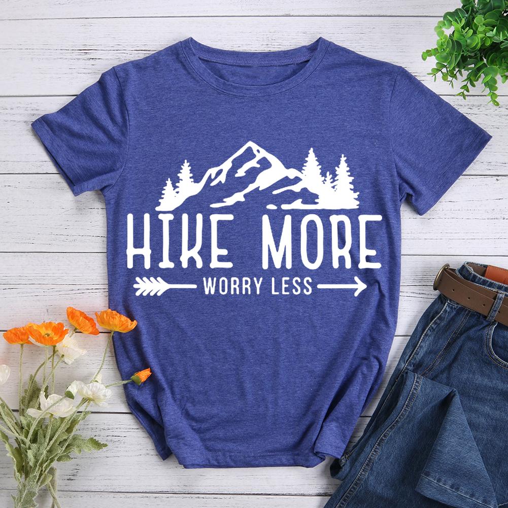 Hike More Worry Less T-shirt