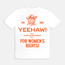 Vintage Yeehaw! For Women¡¯s Rights T-Shirt