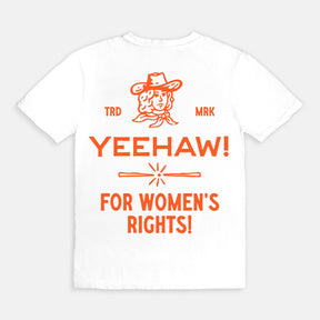 Vintage Yeehaw! For Women¡¯s Rights T-Shirt