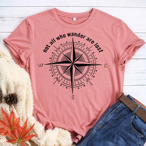 Not All Who Wander Are Lost Hiking T-shirt