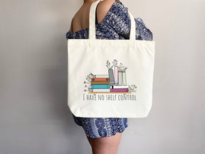 I Have No Shelf Control Tote Bag