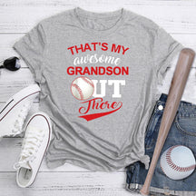 That's My Awesome Grandson Out There T-shirt