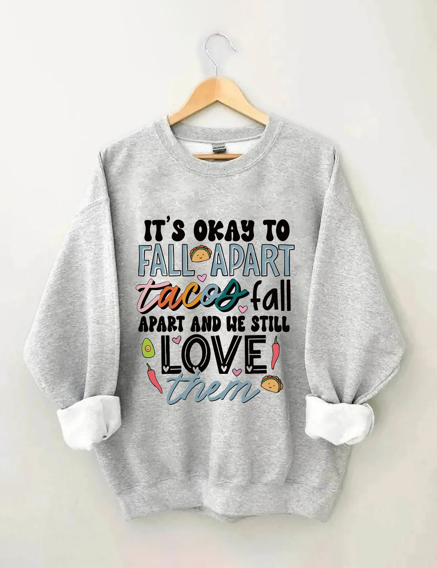 It's Okay To Fall Apart Sweatshirt