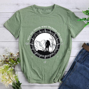 Not All Those Who Wander Are Lost  Hiking T-shirt