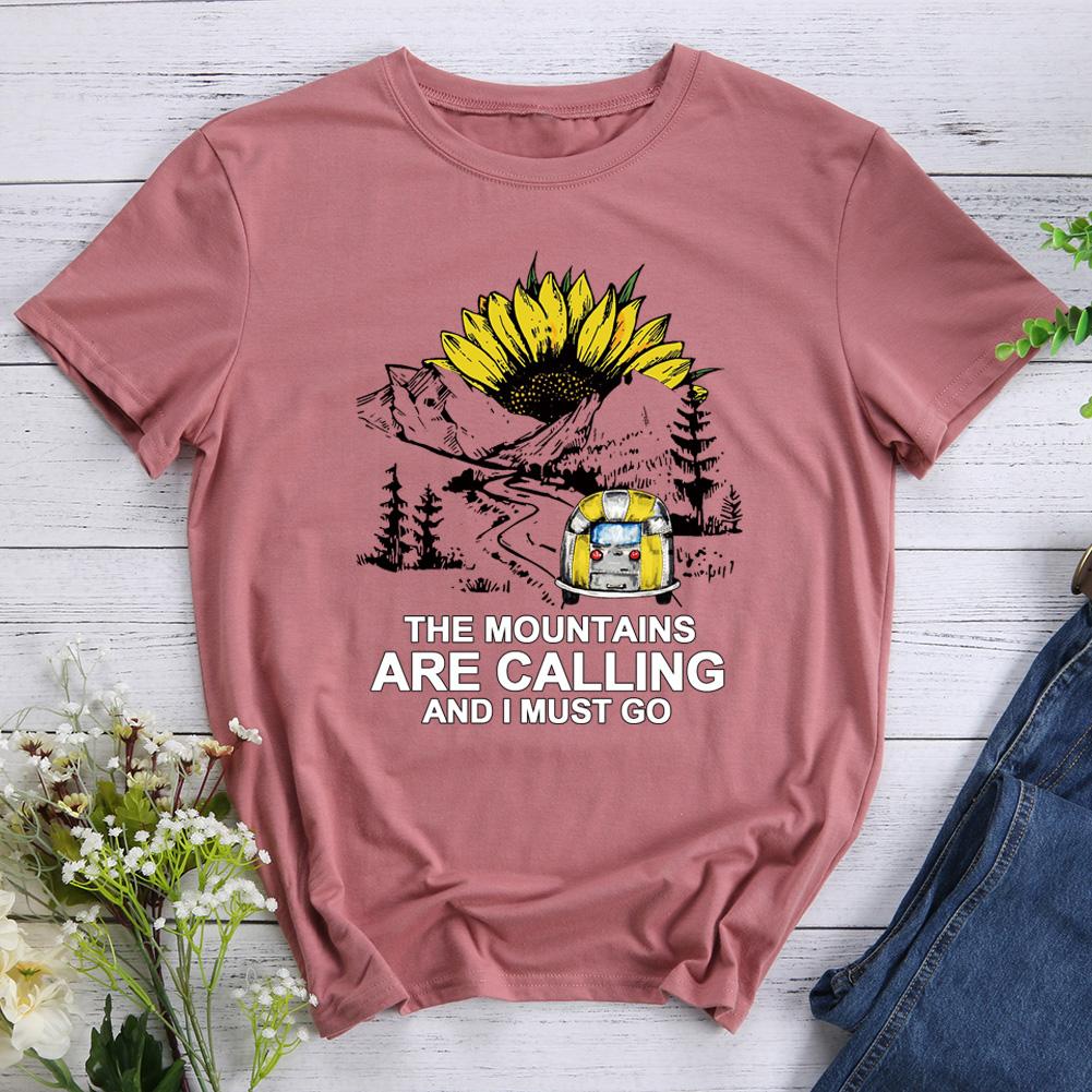 Mountains Are Calling And I Must Go Hiking T-shirt