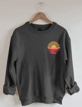 Lets Watch The Sunset Sweatshirt