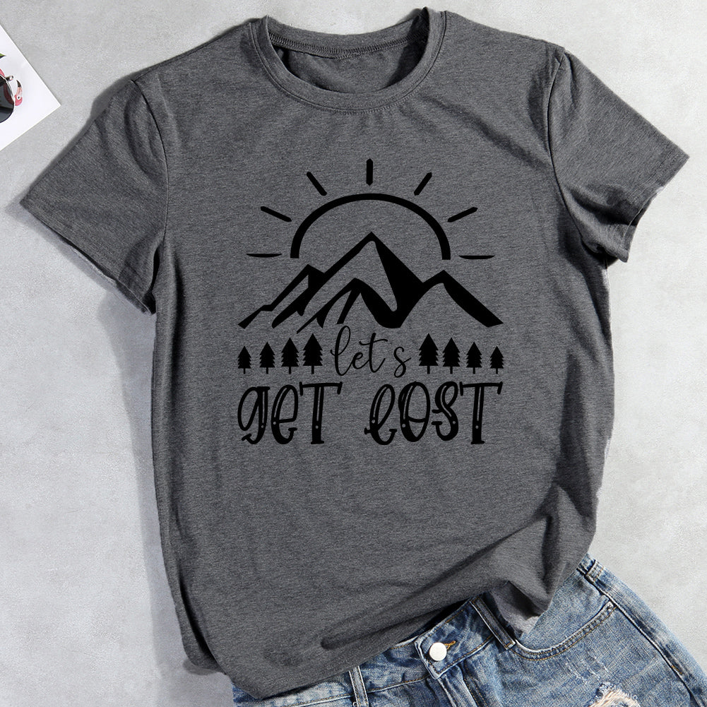 Let's Get Lost T-shirt