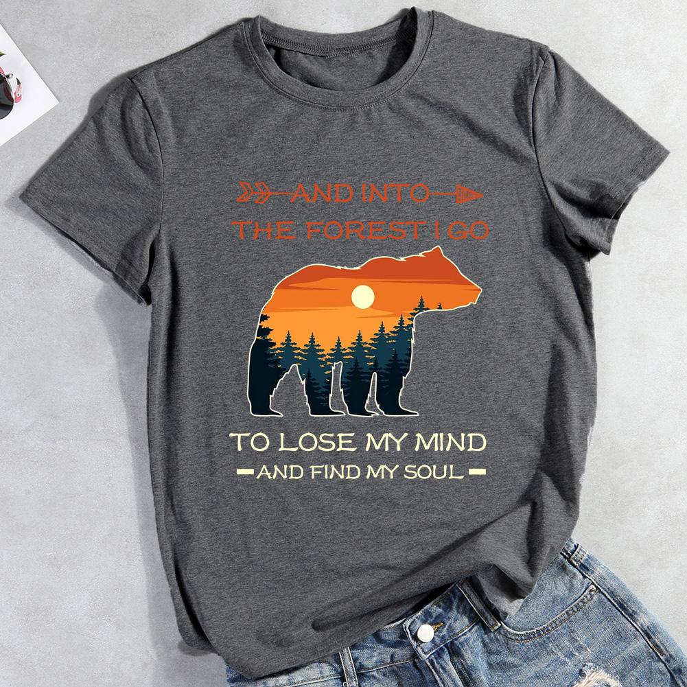 And Into The Forest I Go T-shirt