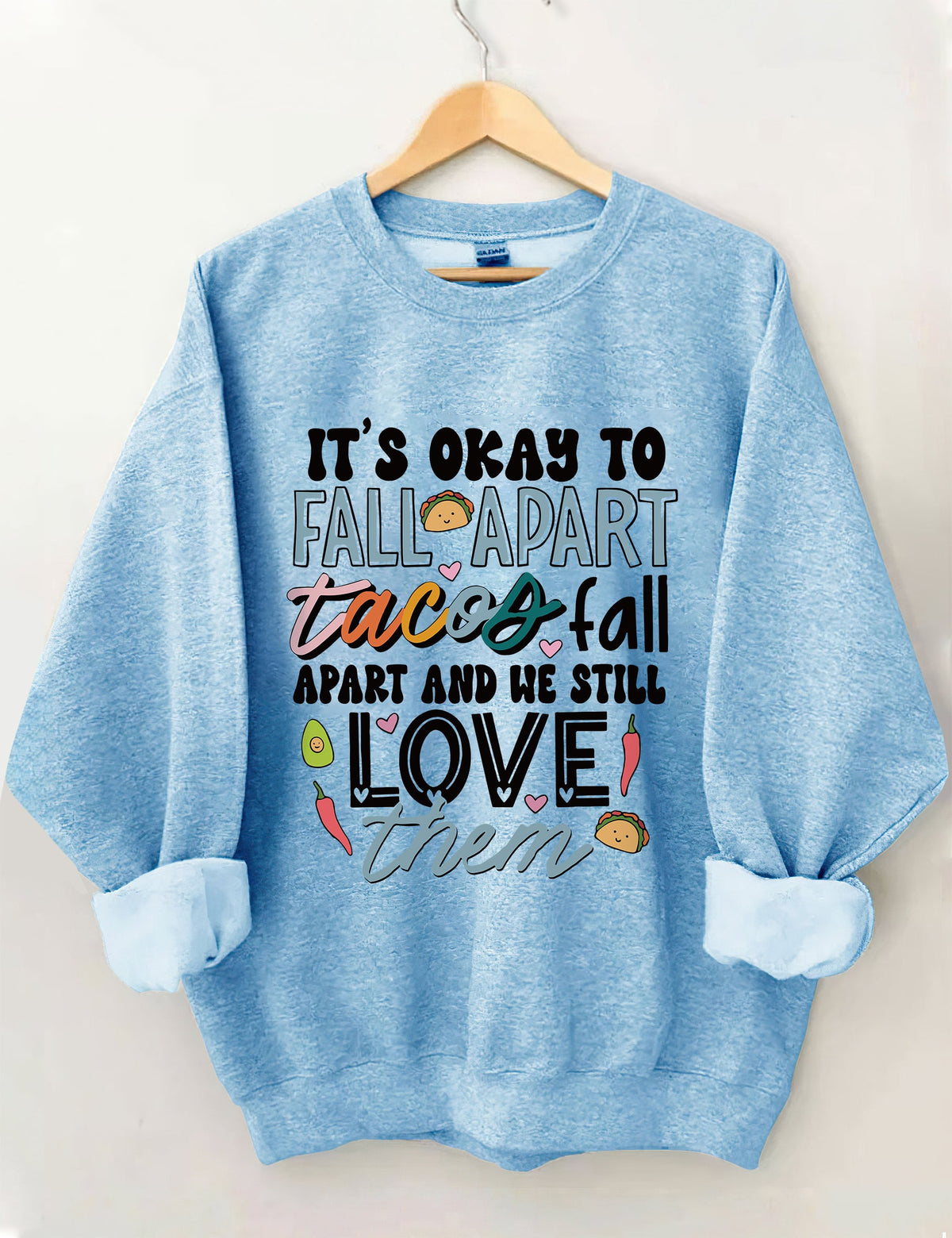 It's Okay To Fall Apart Sweatshirt