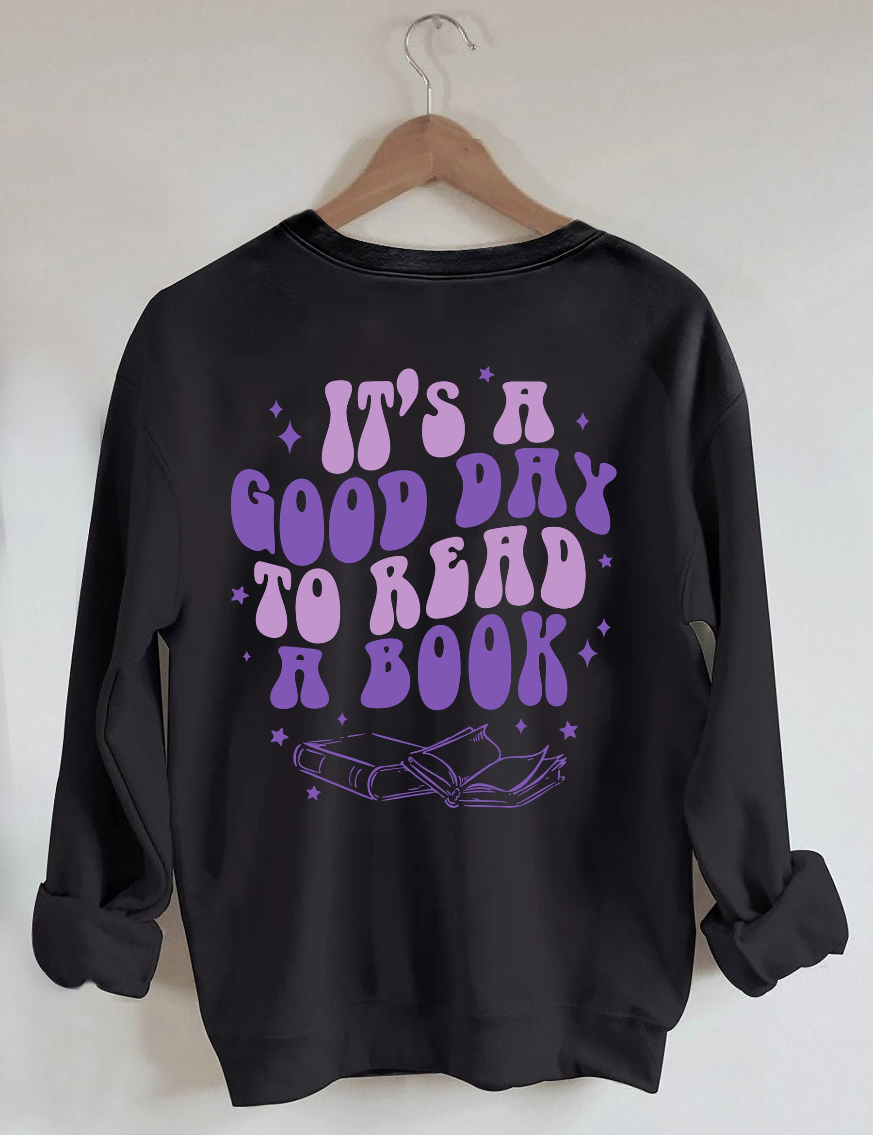 C'est une bonne journée pour lire un livre Sweatshirt