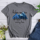 Hike More Worry Less Hiking T-shirt