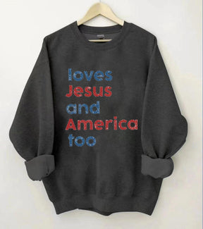 Loves America Too Sweatshirt