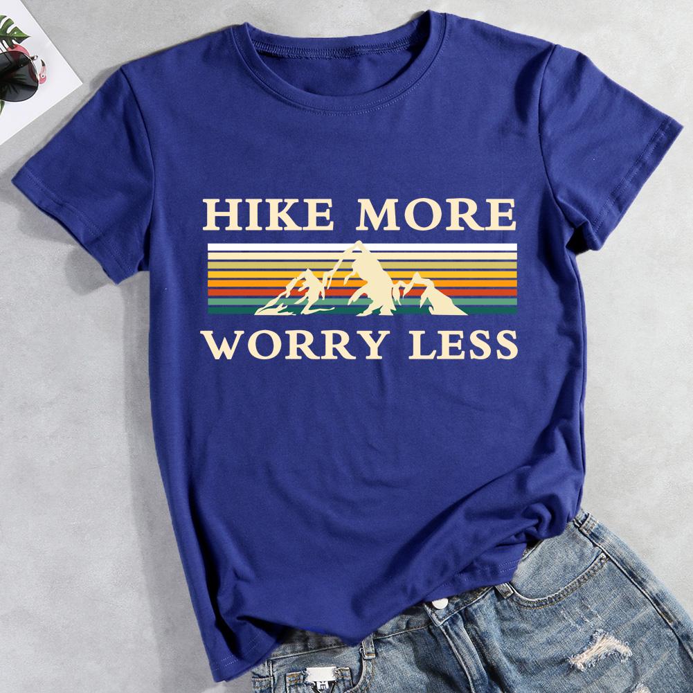 Hike More Worry Less Hiking T-shirt