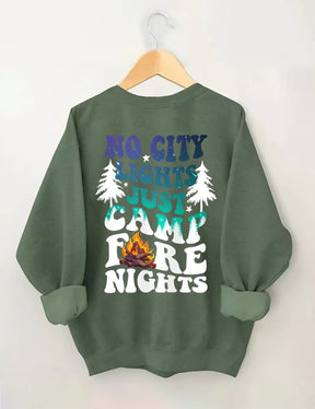 No City Lights Just Camp Fire Nights Sweatshirt