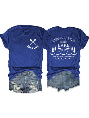 Life Is Better At The Lake T-shirt