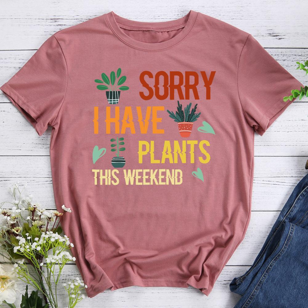 Sorry I Have Plants This Weekend Hiking T-shirt