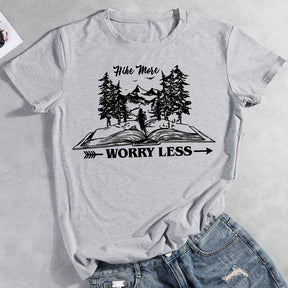 Hike More Worry Less T-shirt