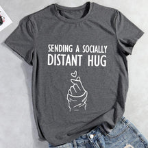 Sending A Socially Distant Hug Hiking T-shirt