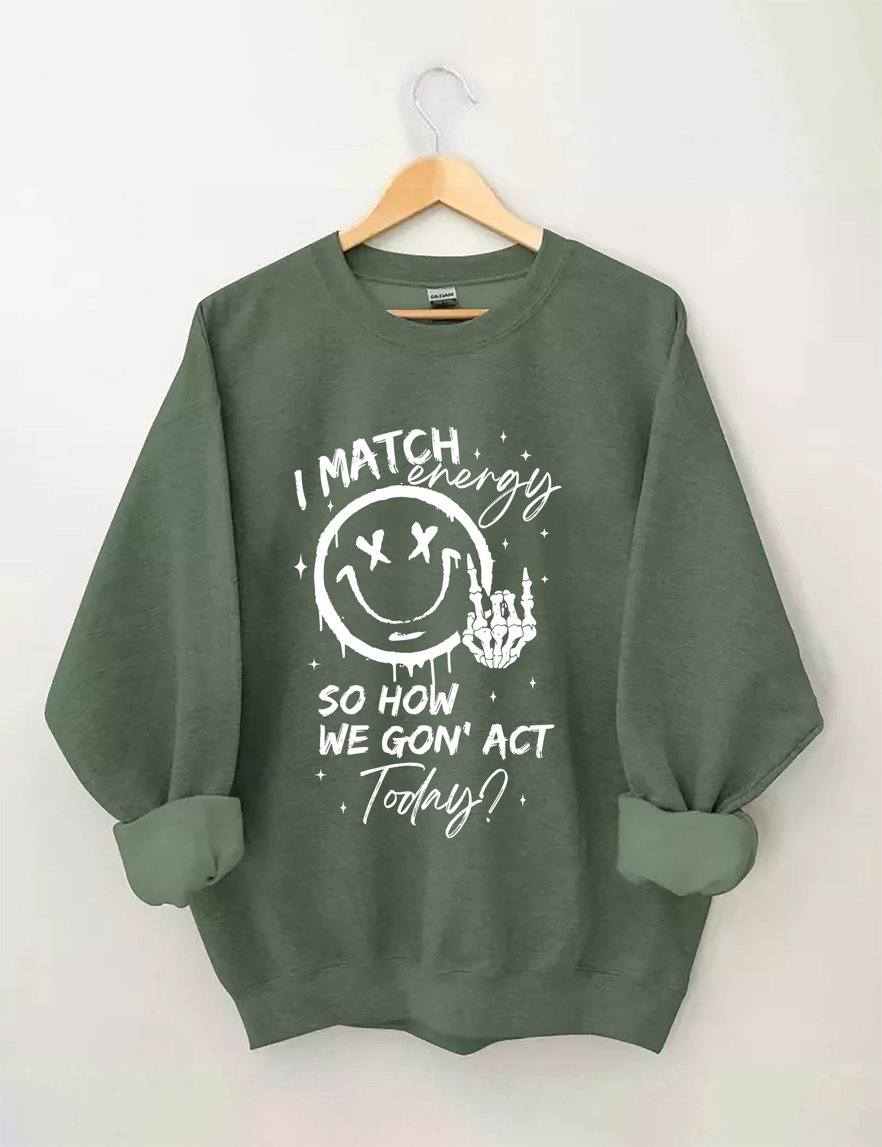 I Match Energy Sweatshirt