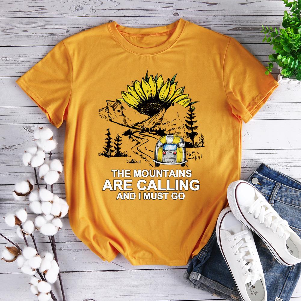 Mountains Are Calling And I Must Go Hiking T-shirt