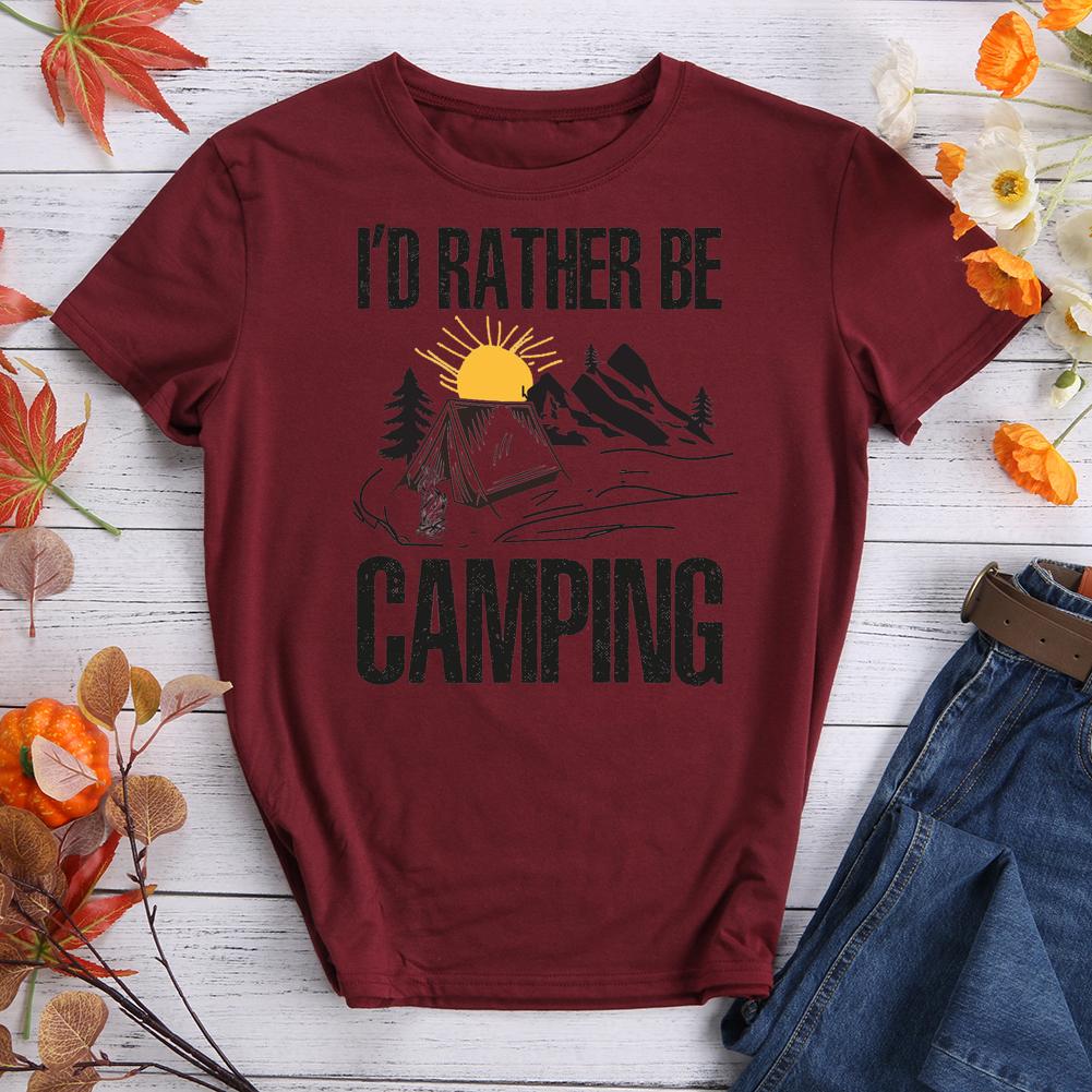 I'd Rather Be Camping Round Neck T-shirt