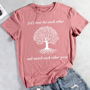 Let's Roots For Each Other Hiking T-shirt