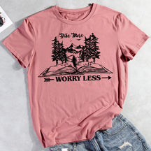 Hike More Worry Less T-shirt