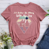 I'd Rather Be Hiking With My Dog T-shirt