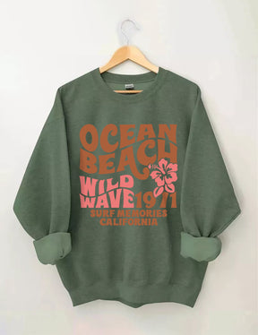 Ocean Beach Wild Wave 1971 Surf Memories California Sweatshirt