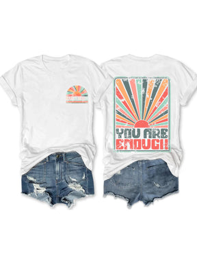 Sunkissed You Are Enough T-Shirt