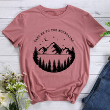 Take Me To Mountains Hiking T-shirt