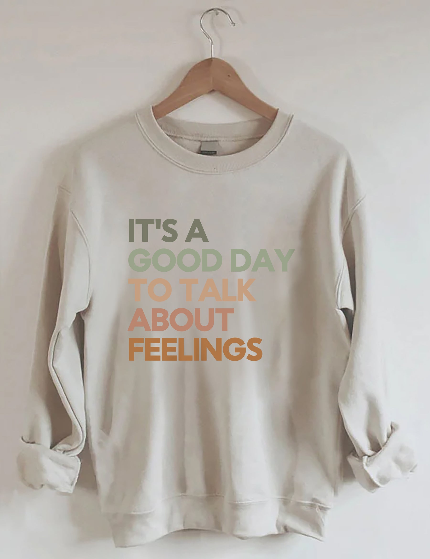 Sweat-shirt Bonne journée pour parler de sentiments