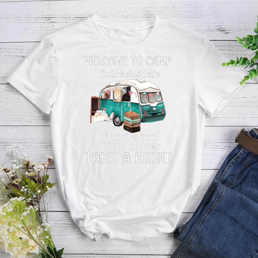 Welcome To Camp Quit Cherbitchin T-shirt