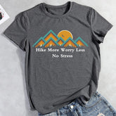 Hiking More Worry Less No Stress T-shirt