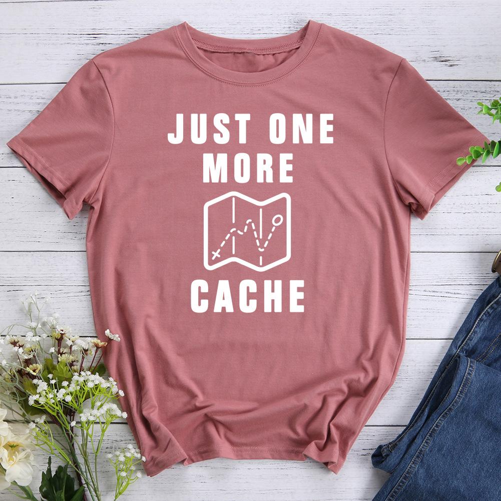 Just One More Cache Hiking T-shirt