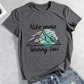 Hike More Worry Less Hiking T-shirt