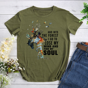 And Into The Forest I Go To Lose My Mind My Soul Hiking T-shirt