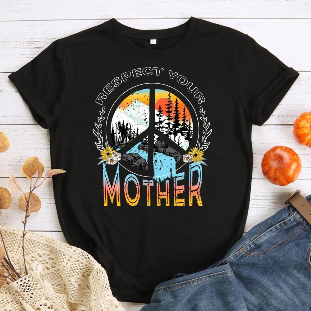 Respect Your Mother Hiking T-shirt