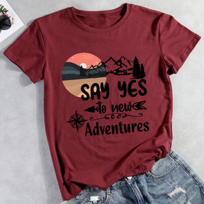 Say Yes To New Adventures Hiking T-shirt