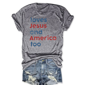 Loves America Too T-shirt