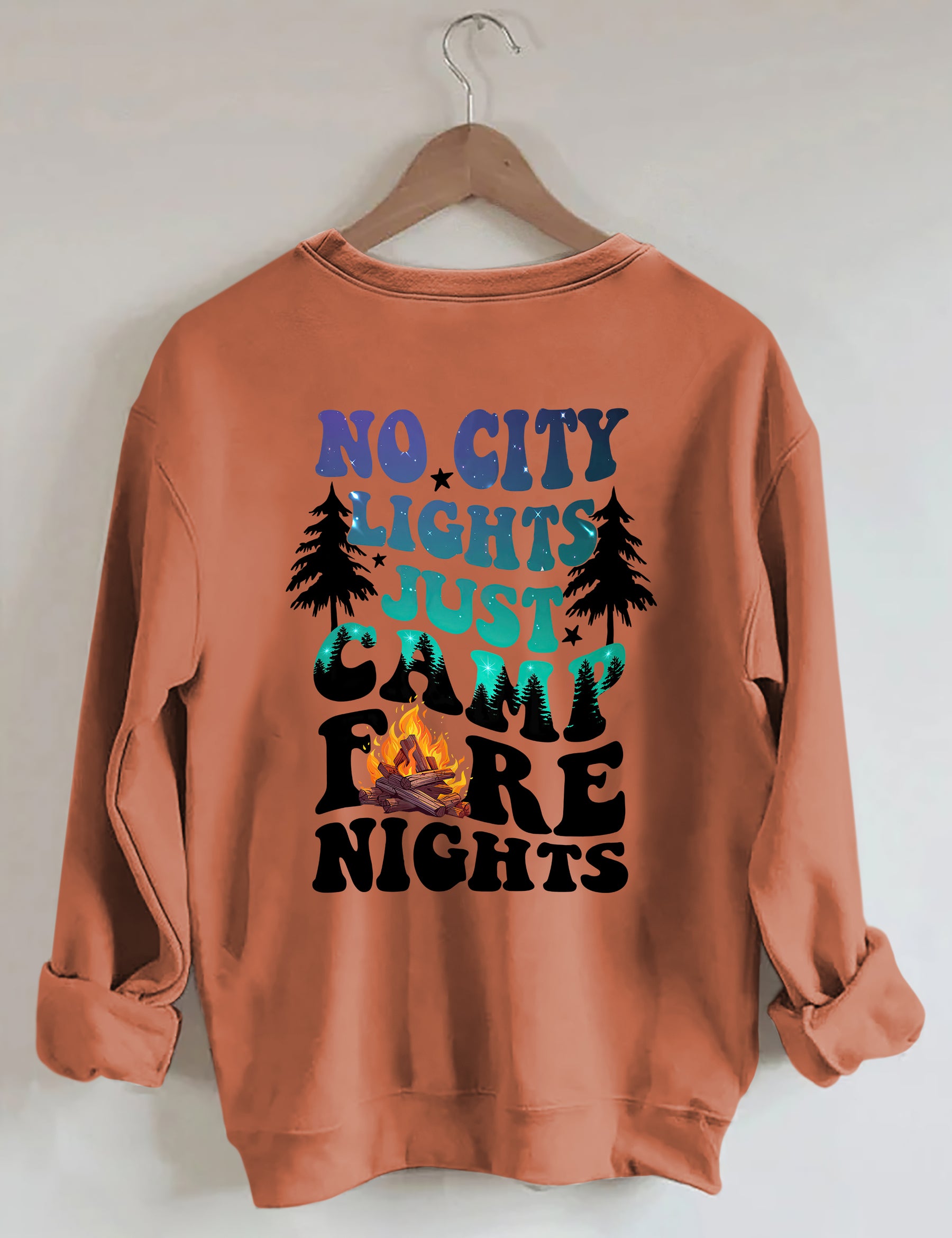 No City Lights Just Camp Fire Nights Sweatshirt