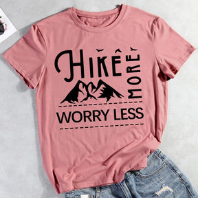 Hike More Worry Less Hiking T-shirt