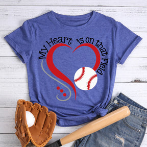 My Heart Is On That Field T-shirt